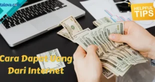 Cara Mendapatkan Uang Dari Internet Terpopuler Tahun Ini