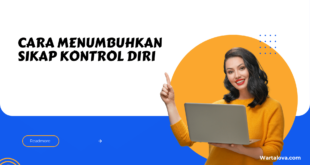 Bagaimana Cara Menumbuhkan Sikap Kontrol Diri
