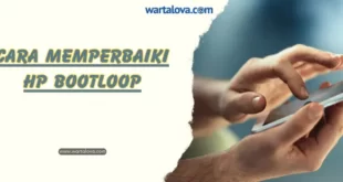 Cara Memperbaiki Hp Bootloop